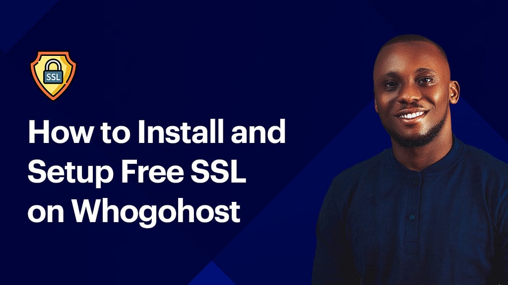 How to Install and Setup Free SSL with LetsEncrypt on Whogohost 1 How to Install and Setup Free SSL on Whogohost