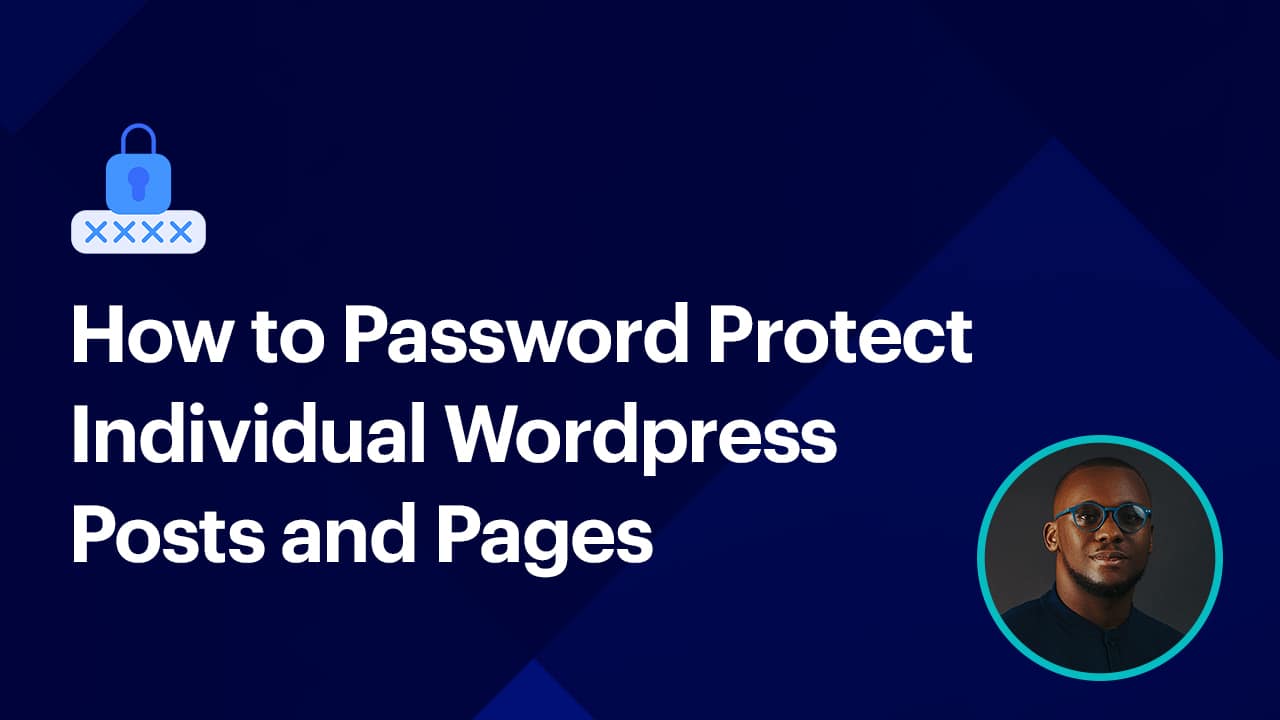 How to Password Protect Individual Posts and Pages on WordPress